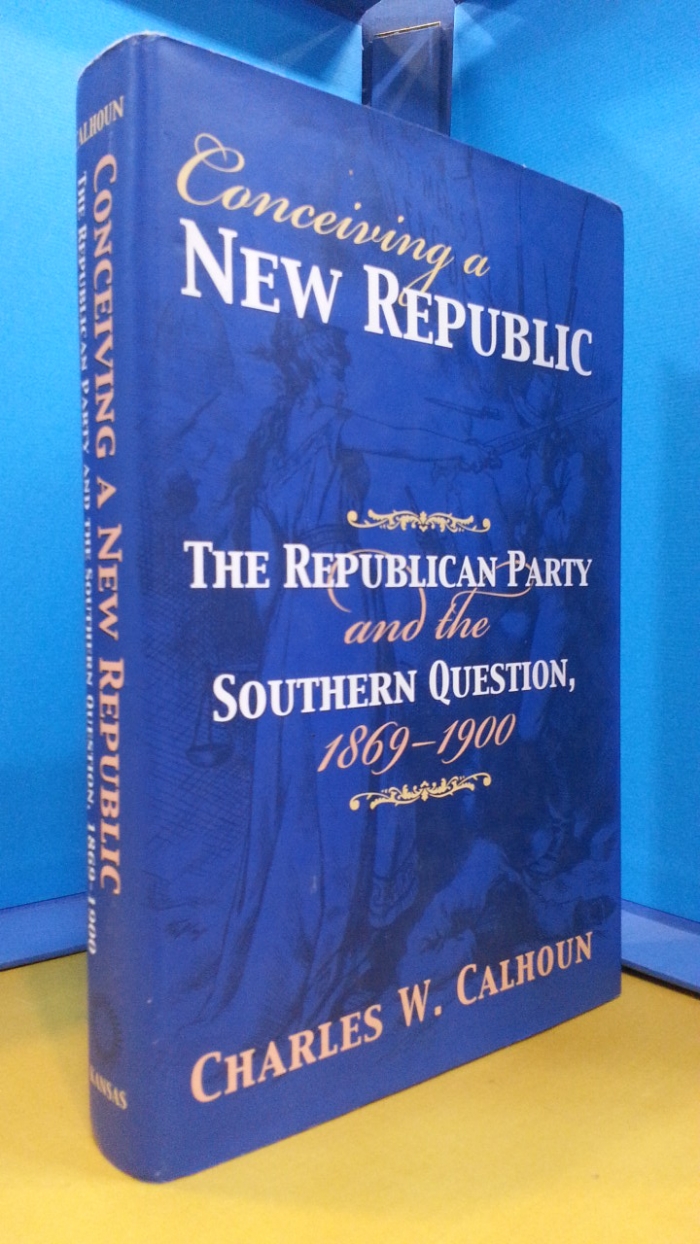 Conceiving a New Republic : The Republican Party...