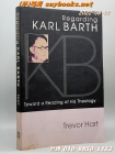 Regarding Karl Barth : Toward a Reading of His Theology 상품 이미지