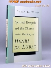 Spiritual Exegesis and the Church in the Theology of Henry de Lubac. EDINBURGH : 1998 상품 이미지