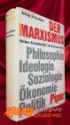 Der Marxismus: Seine Geschichte in Dokumenten. Philosophie, Ideologie, Ökonomie, Soziologie, Politik (마르크스 주의) 상품 이미지