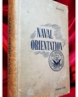 Naval Orientation(해군 오리엔테이션). NAVPERS 16138. Restricted. Hardcover  – 1945  상품 이미지
