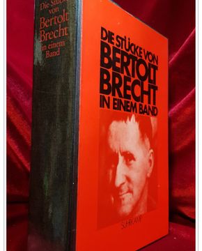 Die Stucke von Bertolt Brecht in einem Band - Brecht Bertolt [1978]