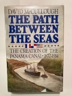 The Path Between the Seas: The Creation of the Panama Canal 1870-1914 상품 이미지