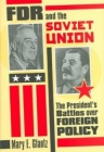 FDR And The Soviet Union (The President's Battles Over Foreign Policy) FDR과 소련 (외교정책을 둘러싼 대통령의 싸움) 상품 이미지