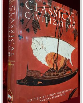 The Oxford Companion To Classical Civilization (구글번역: 고전 문명의 옥스포드 동반자 ) Hardcover