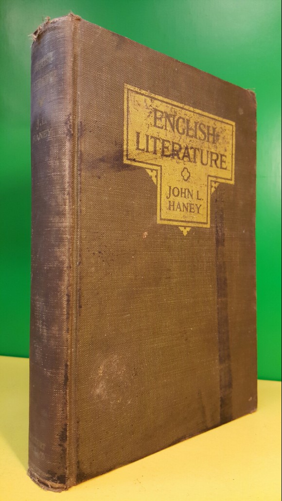 English Literature by John Louis Haney 1924 Harcourt, Brace