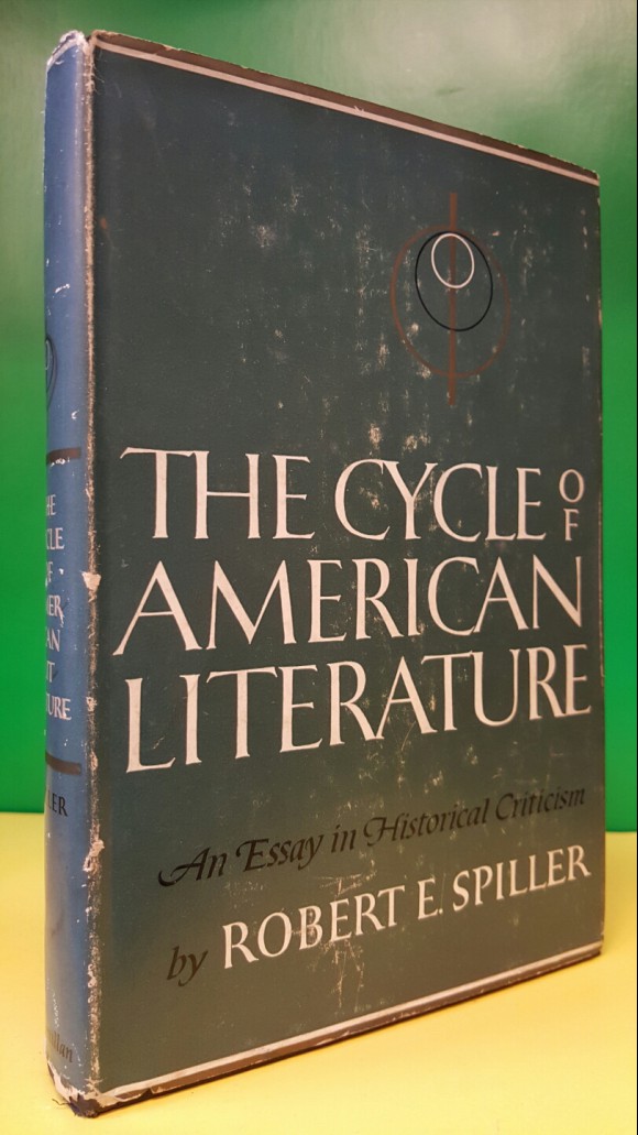 The Cycle of American Literature - Robert E. Spiller -Signed 1st ed/print - 1955 /미국문학의 순환