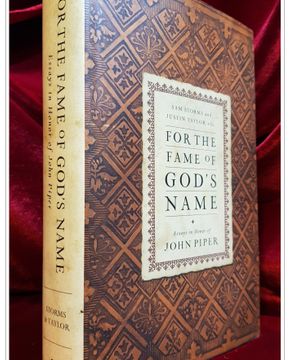 For the Fame of God's Name: Essays in Honor of John Piper 신의 이름을 위하여: 존 파이퍼를 기리는 에세이 상품 이미지