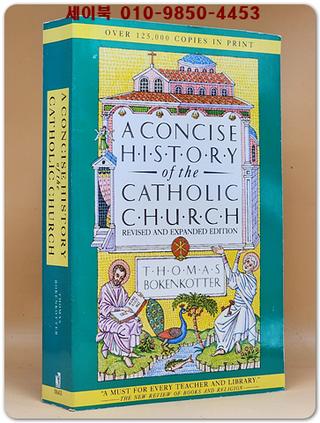 가톨릭 교회의 간결한 역사 A Concise History of the Catholic Church, Revised and Expanded Edition