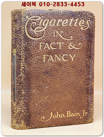 Cigarettes in Fact & Fancy by John Bain Jr Colonial Press Boston 1906 Leather 상품 이미지