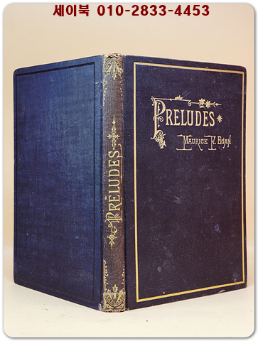 PRELUDES 1880 First Edition, First Printing (1880년 자선 목적 한정 출판) 모리스 F. 이건 시집 
