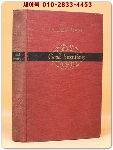 OGDEN NASH- Good Intentions 좋은 의도들